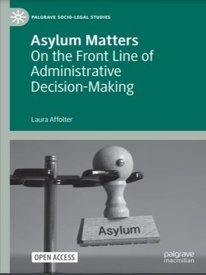 cover image of Asylum Matters: On the Front Line of Administrative Decision-Making
